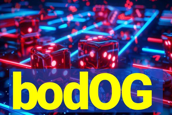 bodOG