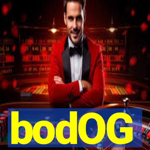 bodOG