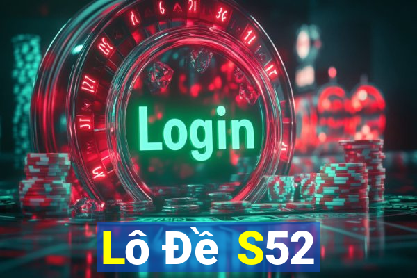 Lô Đề S52