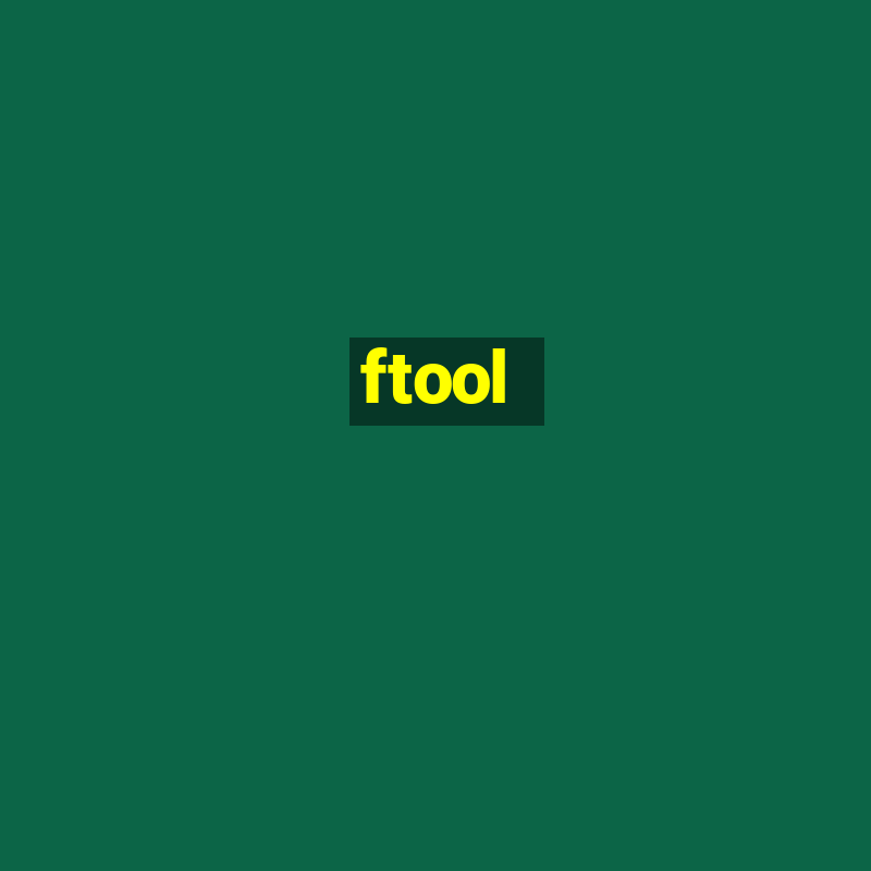 ftool