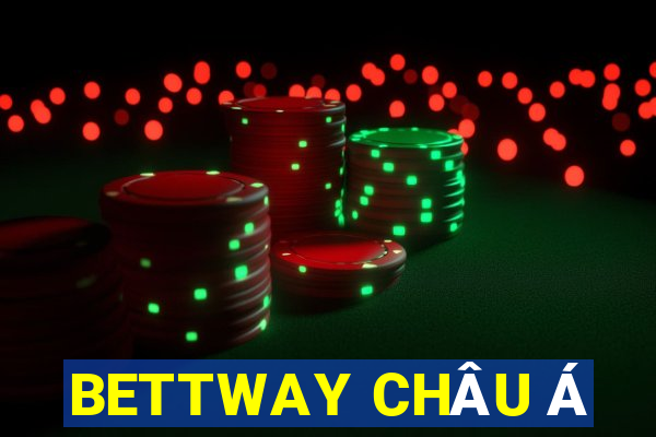 BETTWAY CHÂU Á