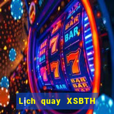 Lịch quay XSBTH ngày 25