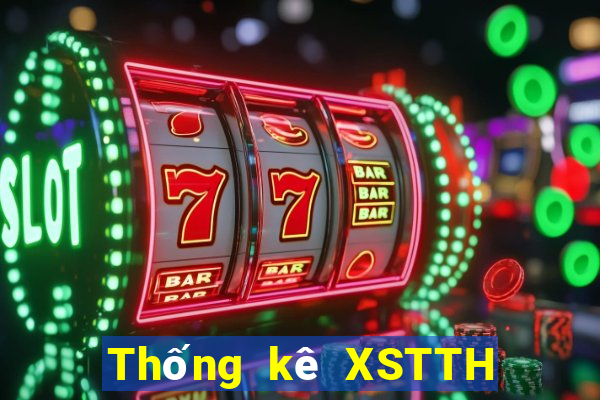 Thống kê XSTTH thứ hai