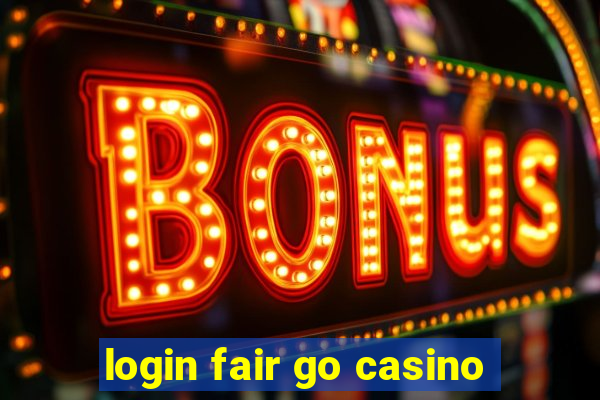 login fair go casino