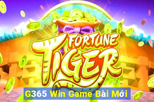 G365 Win Game Bài Mới