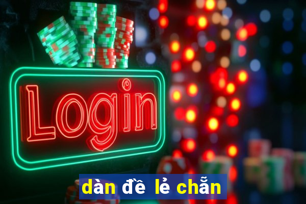 dàn đề lẻ chẵn