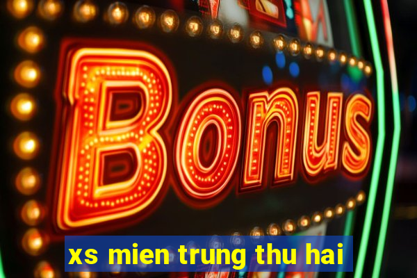 xs mien trung thu hai