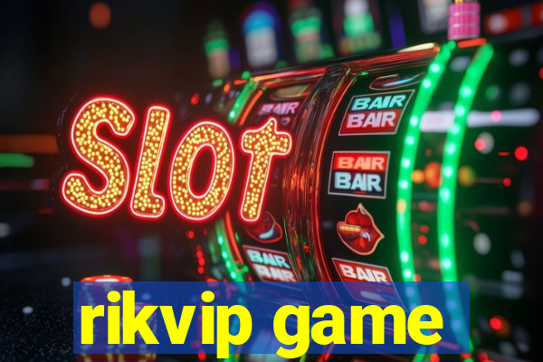 rikvip game