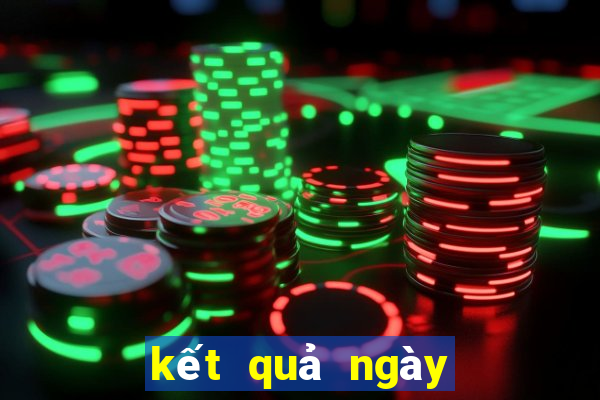 kết quả ngày hôm qua