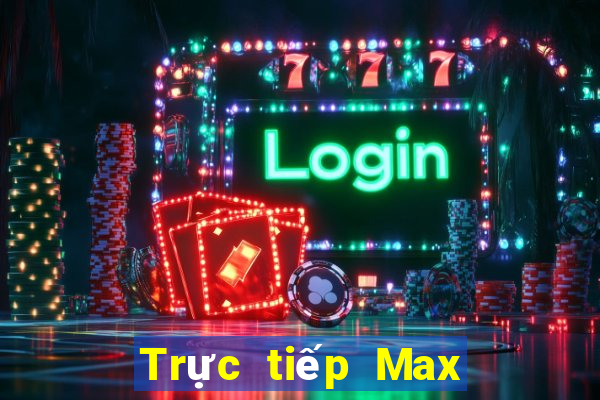 Trực tiếp Max 4D ngày 26