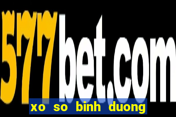 xo so binh duong 8 7 2024