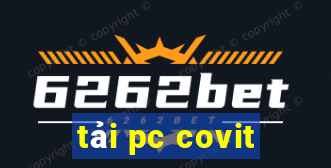 tải pc covit