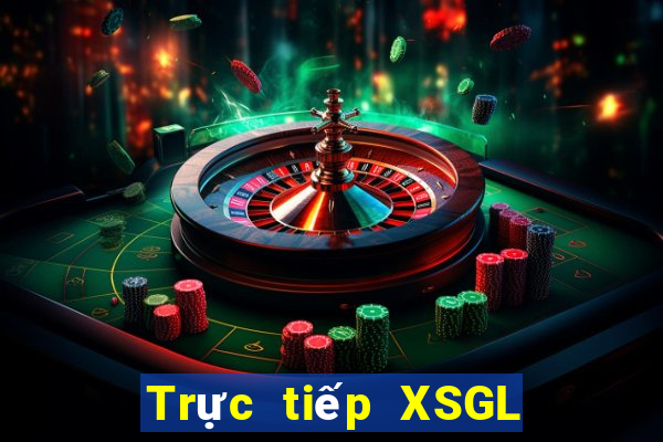 Trực tiếp XSGL ngày 16