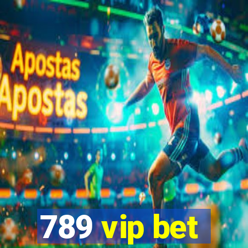 789 vip bet