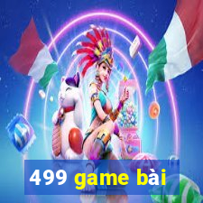 499 game bài