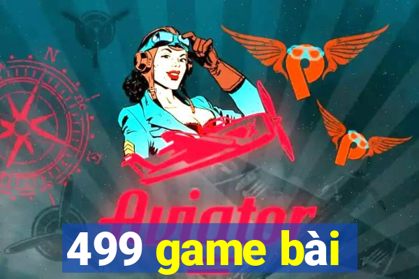 499 game bài