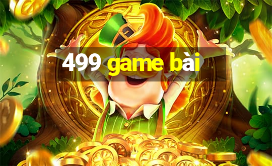 499 game bài