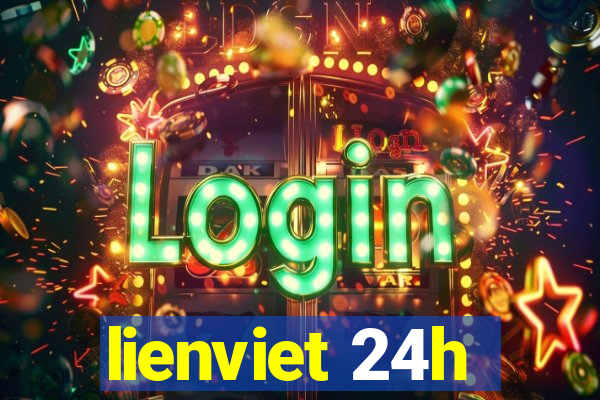 lienviet 24h