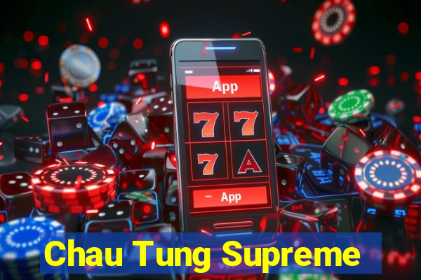 Chau Tung Supreme