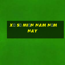 xổ số miền nam năm nay