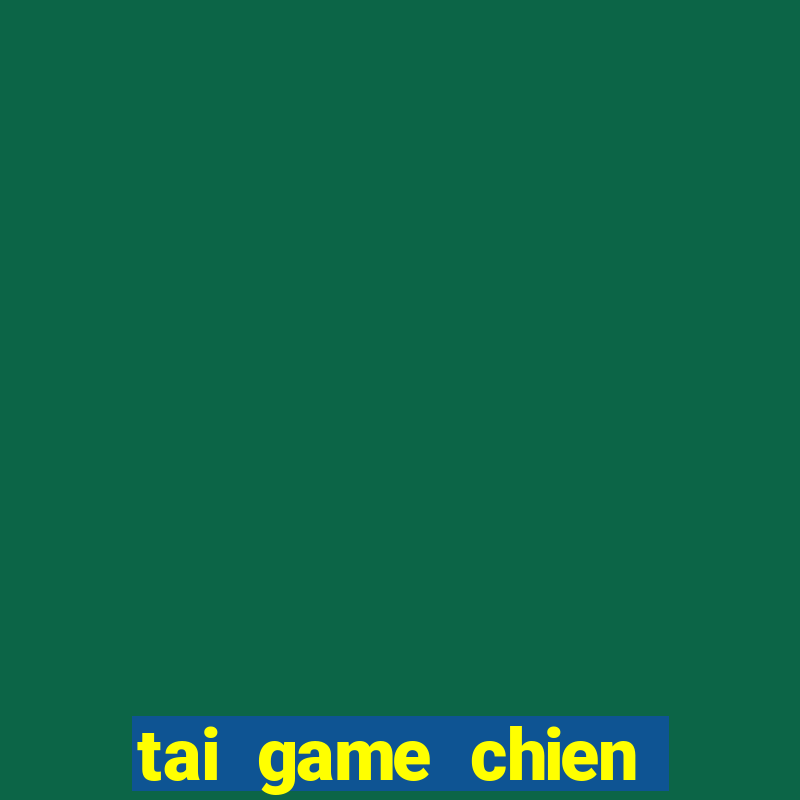 tai game chien thuat dan tran