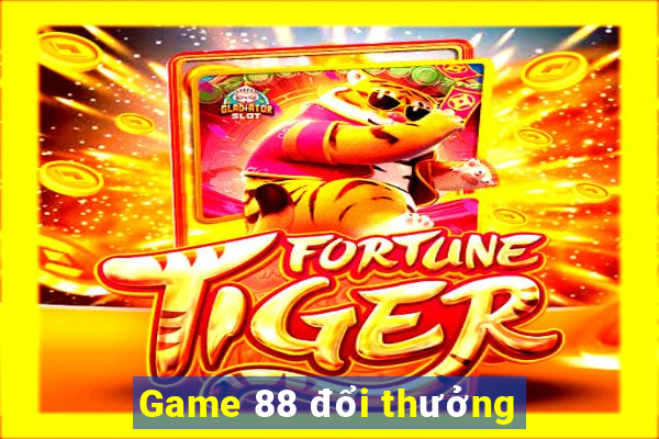 Game 88 đổi thưởng