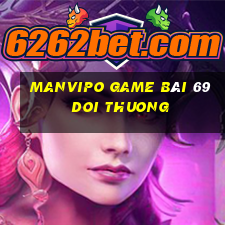 Manvipo Game Bài 69 Doi Thuong