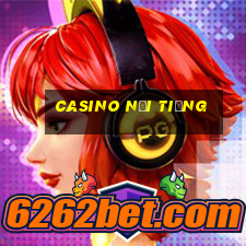 Casino nổi tiếng