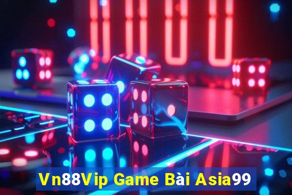 Vn88Vip Game Bài Asia99