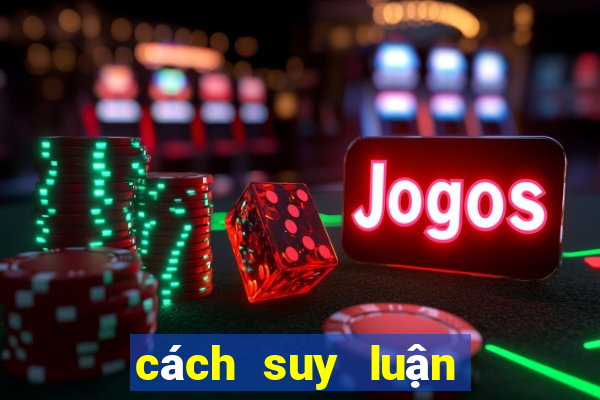 cách suy luận chơi phỏm