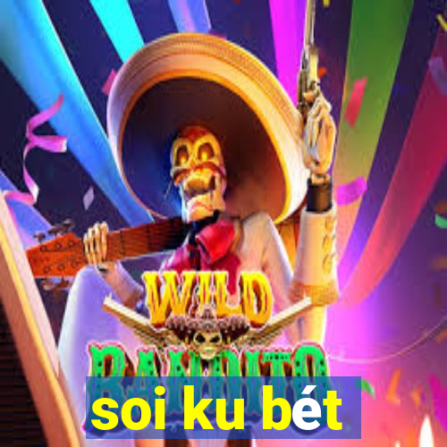 soi ku bét