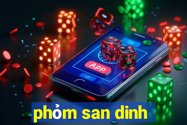 phom san dinh