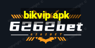 bikvip apk