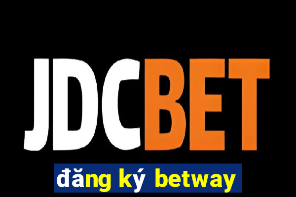 dang ky betway