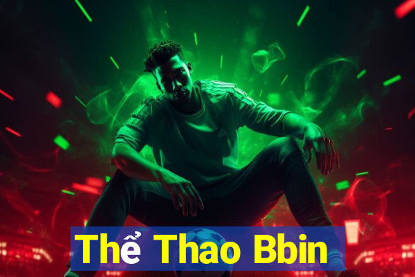 Thể Thao Bbin