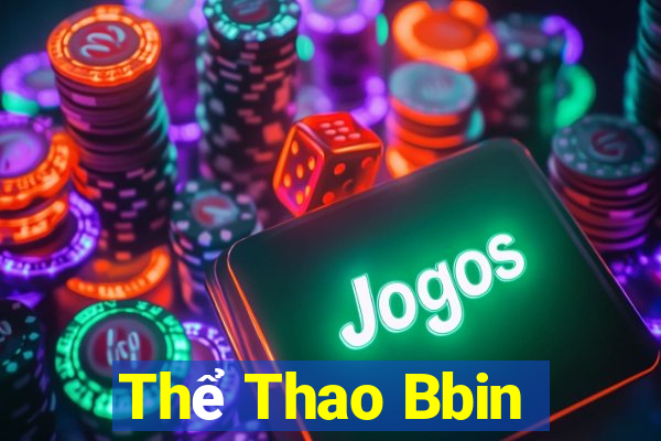 Thể Thao Bbin