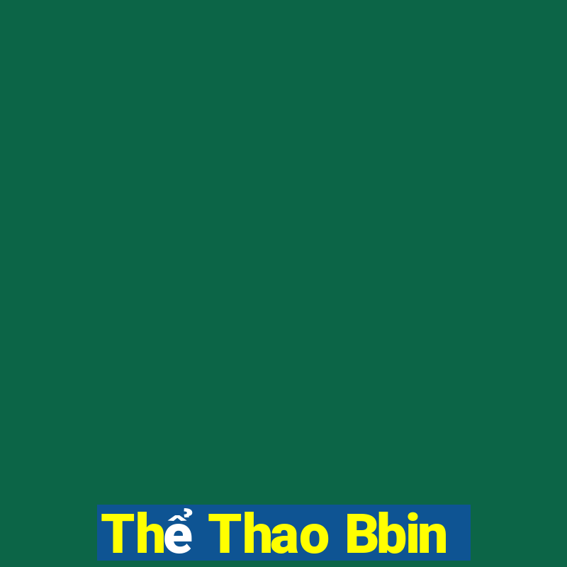 Thể Thao Bbin