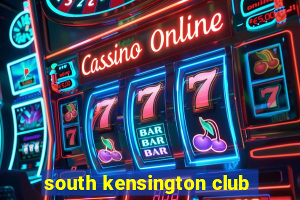 south kensington club