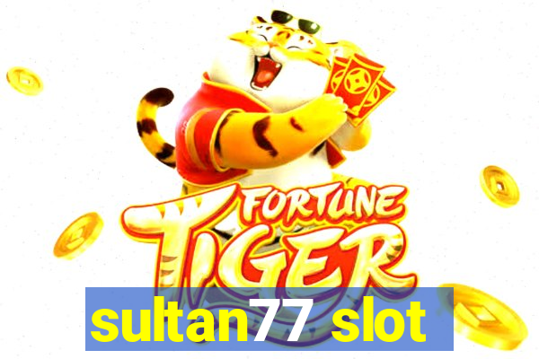 sultan77 slot