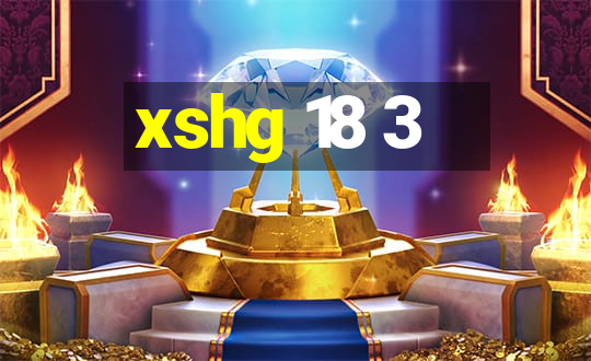 xshg 18 3