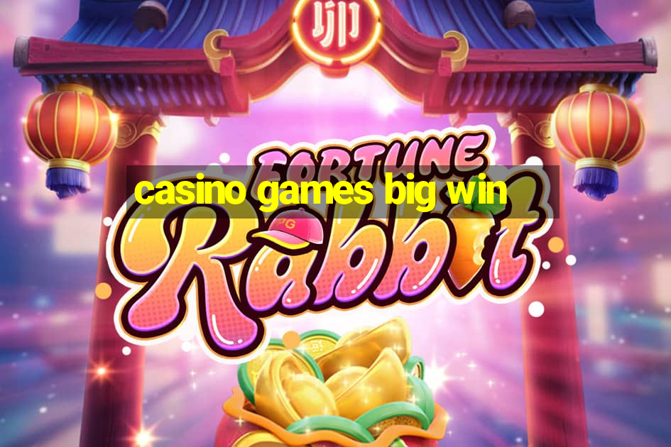 casino games big win