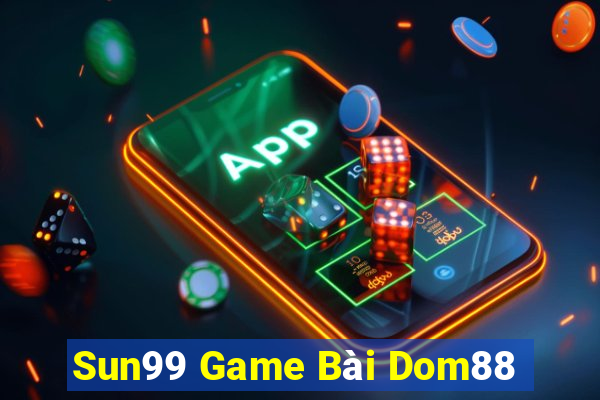 Sun99 Game Bài Dom88