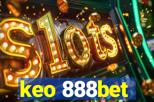 keo 888bet