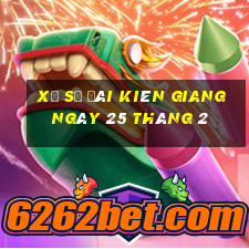 xổ số đài kiên giang ngày 25 tháng 2