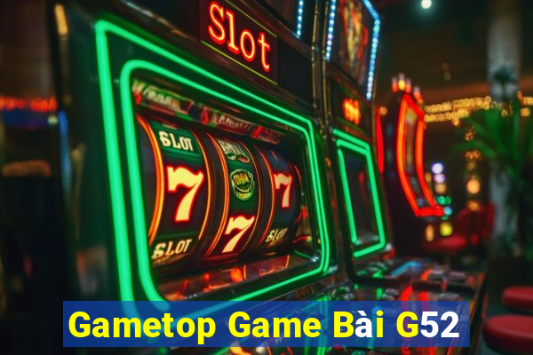 Gametop Game Bài G52