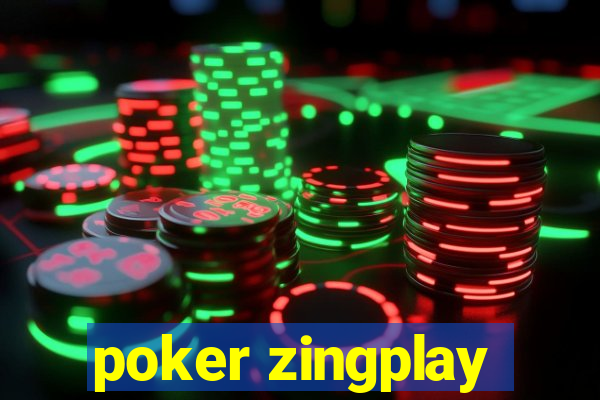 poker zingplay