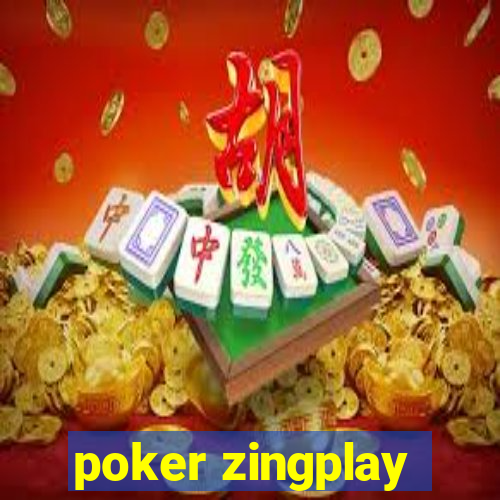 poker zingplay