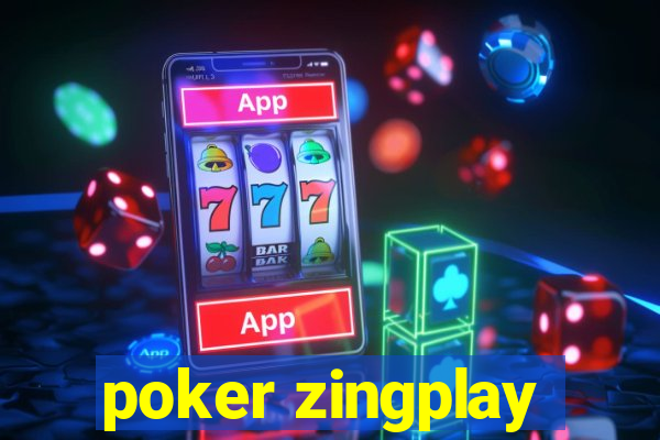 poker zingplay