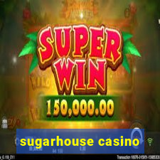 sugarhouse casino