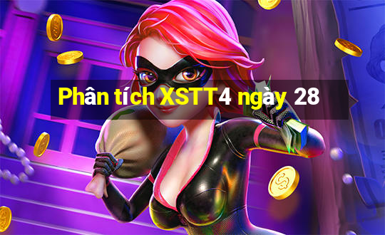 Phân tích XSTT4 ngày 28